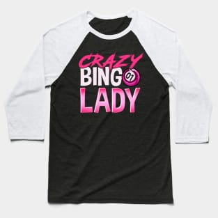 Crazy Bingo Lady design for a Lottery and Bingo Player Baseball T-Shirt